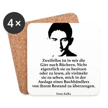 Kafka: Zweifellos ist in mir die Gier nach Bücher - Untersetzer (4er-Set) - Weiß - Vorne