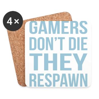 Gamers Do not The Respawn - Coasters (set of 4) - white - Front