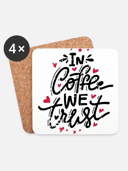 In Coffee We Trust - Untersetzer (4er-Set) - Weiß