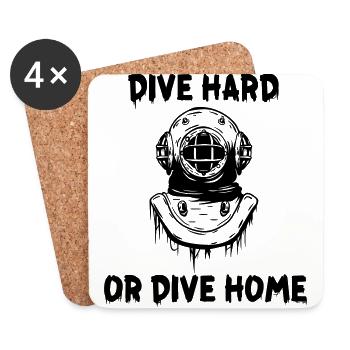 Dive Hard or Dive Home - Untersetzer (4er-Set) - Weiß - Vorne