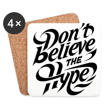 Don't believe the hypes! Modern calligraphy text - Coasters (set of 4) - white - Front
