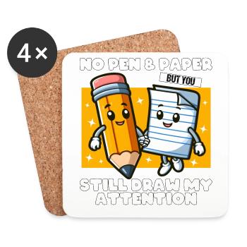 KEIN STIFT, KEIN PAPIER, ABER DU ZIEHST TROTZDEM MEINE AUFMERKSAMKEIT AUF DICH - Untersetzer (4er-Set) - Weiß - Vorne