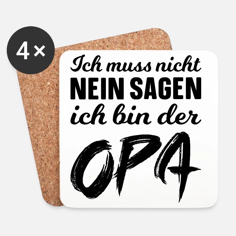Ich muss nicht nein sagen ich bin der Opa - Untersetzer (4er-Set) - Weiß