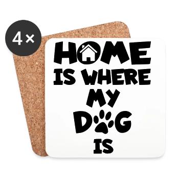 Zuhause ist, wo mein Hund ist * - Untersetzer (4er-Set) - Weiß - Vorne