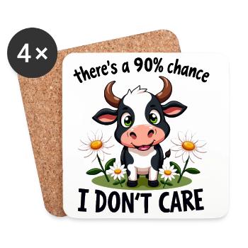 Funny Cow Quote– There’s a 90% Chance I Don’t Care - Coasters (set of 4) - white - Front