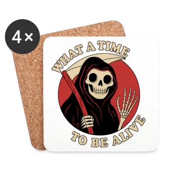 What a Time to Be Alive - Coasters (set of 4) - white - Front