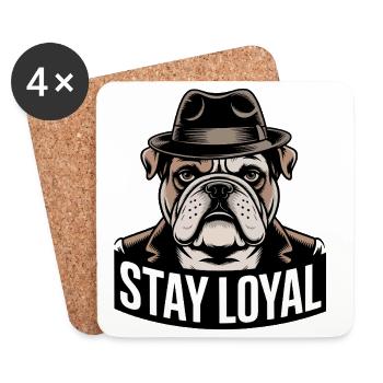 Stay Loyal Bulldog - Coasters (set of 4) - white - Front