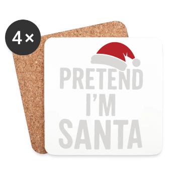 Faites semblant d’être le Père Noël - Dessous de verre (lot de 4) - blanc - Devant
