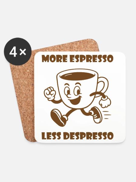 More Espresso Less Despresso - Untersetzer (4er-Set) - Weiß