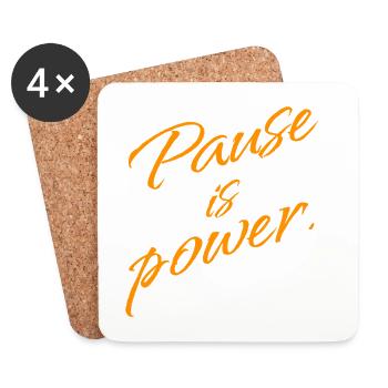 Pause is Power – Rest & Reset Statement - Untersetzer (4er-Set) - Weiß - Vorne