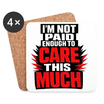 I Don't Get Paid Enough To Care - Untersetzer (4er-Set) - Weiß - Vorne