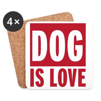 Dog Is Love Bold Dog Lover Quote Design - Coasters (set of 4) - white - Front