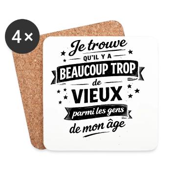 Je trouve qu’il y a beaucoup trop de vieux - Dessous de verre (lot de 4) - blanc - Devant