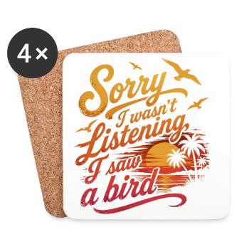 Sorry I Saw a Bird Humor Ornithology - Coasters (set of 4) - white - Front