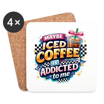 Iced Coffee Addicted Spruch Kaffeetrinker Kaffee - Untersetzer (4er-Set) - Weiß - Vorne