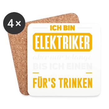 Elektriker Fürs Trinken Spruch - Untersetzer (4er-Set) - Weiß - Vorne