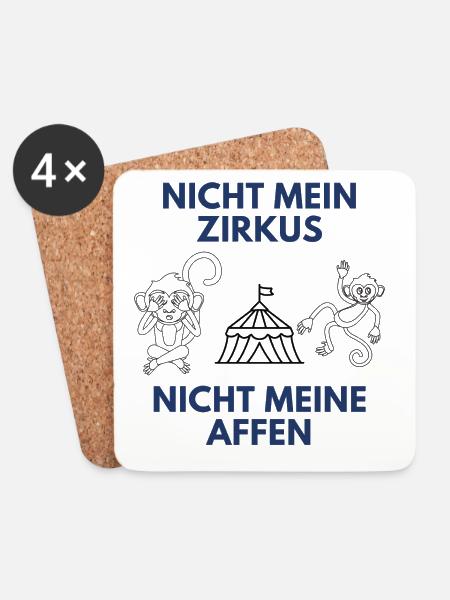 Nicht mein Zirkus Nicht meine Affen - Untersetzer (4er-Set) - Weiß