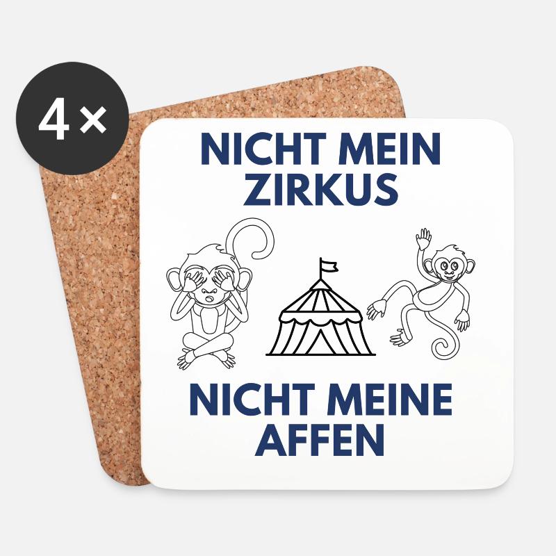 Nicht mein Zirkus Nicht meine Affen - Untersetzer (4er-Set) - Weiß