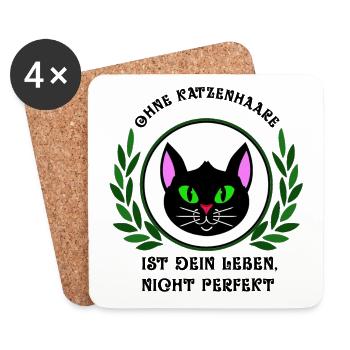 Katze,Ohne Katzenhaare i. dein Leben nicht perfekt - Untersetzer (4er-Set) - Weiß - Vorne