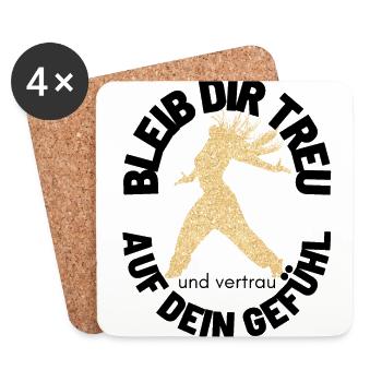 BLEIB DIR TREU Sprücheshirts Motivationssprüche - Untersetzer (4er-Set) - Weiß - Vorne