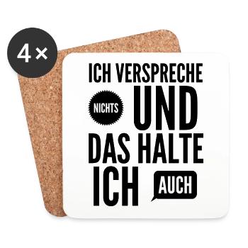 Ich verspreche nichts und das halte ich - Untersetzer (4er-Set) - Weiß - Vorne