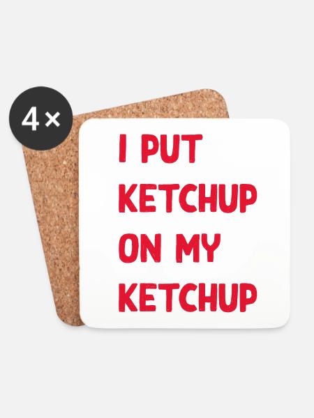 Ketchup Spruch - Untersetzer (4er-Set) - Weiß