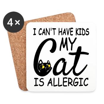 Kann keine Kinder haben meine Katze ist allergisch - Untersetzer (4er-Set) - Weiß - Vorne