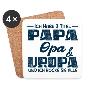 Ich Habe Drei Titel Papa Opa Und Uropa - Untersetzer (4er-Set) - Weiß - Vorne