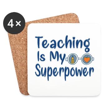 Unterrichten ist meine Superkraft, Lehrergeschenk - Untersetzer (4er-Set) - Weiß - Vorne