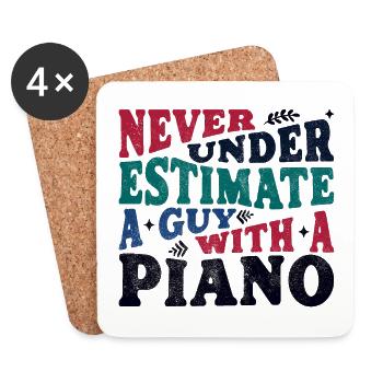 Never underestimate a Guy with a Piano - Untersetzer (4er-Set) - Weiß - Vorne