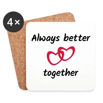 ★ Design colors can be changed ★ Always better together - Coasters (set of 4) - white - Front