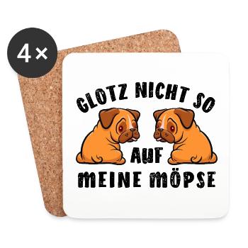 Mops - Glotz nicht so auf meine Möpse - Kostüm - Untersetzer (4er-Set) - Weiß - Vorne
