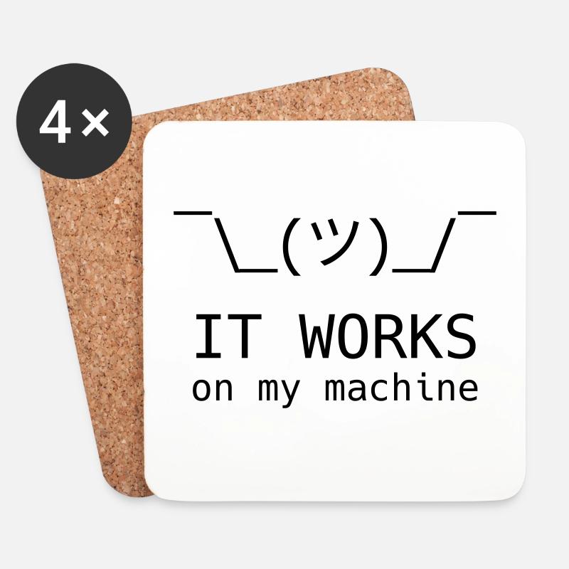 Works on my machine ¯\_(ツ)_/¯ - Untersetzer (4er-Set) - Weiß