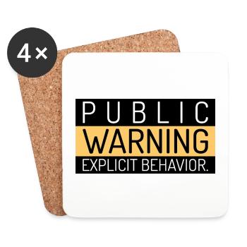 public warning Explicit bahavior Spruch Englisch - Coasters (set of 4) - white - Front