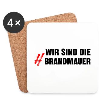 Wir sind die Brandmauer - Untersetzer (4er-Set) - Weiß - Vorne