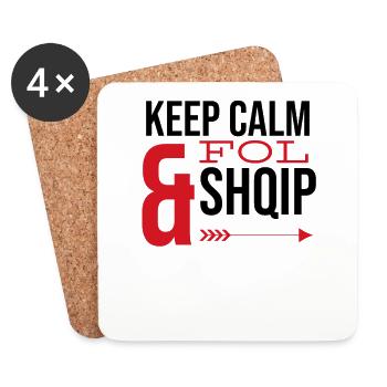 Keep calm and fol shqip Kuq e Zi Shqiptar Albanians - Coasters (set of 4) - white - Front