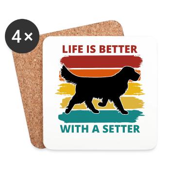 La vie de silhouette de chien setter est meilleure avec un setter - Dessous de verre (lot de 4) - blanc - Devant