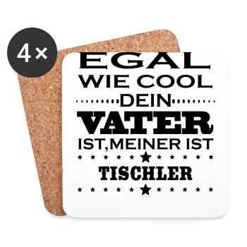 Egal wie cool vater ist TISCHLER - Untersetzer (4er-Set) - Weiß - Vorne