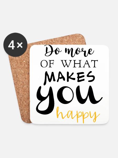 Do more of what makes you happy - Untersetzer (4er-Set) - Weiß