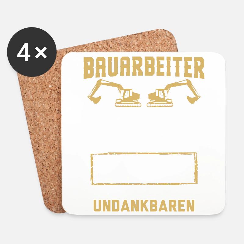 Bauarbeiter · Baustelle · Bagger · Die Undankbaren - Untersetzer (4er-Set) - Weiß