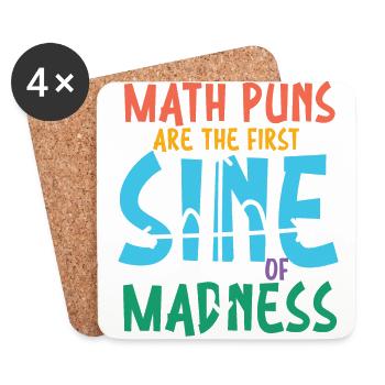 Math Puns Are The First Sine Of Madness - Untersetzer (4er-Set) - Weiß - Vorne