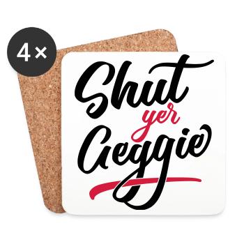 Shut Yer Geggie - Coasters (set of 4) - white - Front