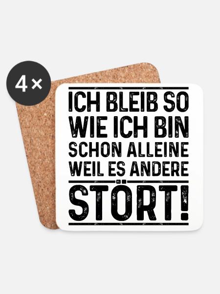 Ich bleib so wie ich bin, weil es andere stört - Untersetzer (4er-Set) - Weiß