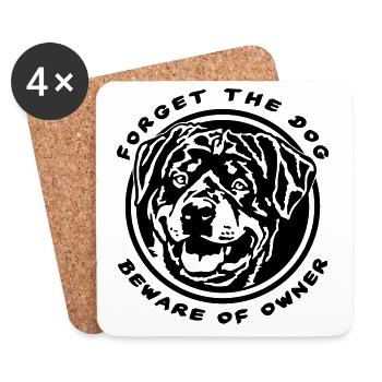 Oubliez le chien méfiez-vous du propriétaire Rottweiler - Dessous de verre (lot de 4) - blanc - Devant