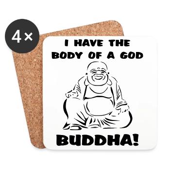 J’ai le corps d’un dieu... Bouddha - Dessous de verre (lot de 4) - blanc - Devant