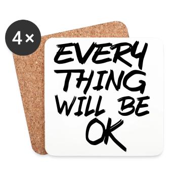 Everything will be fine! Every thing will be ok! # - Coasters (set of 4) - white - Front
