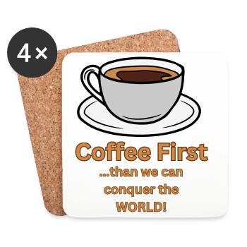 Coffee first than we can conquer the World - Coasters (set of 4) - white - Front