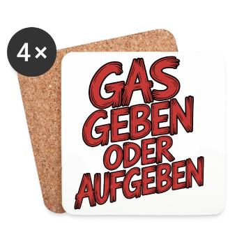 Step on the gas or give up - Coasters (set of 4) - white - Front
