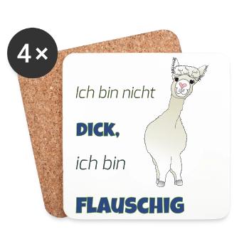 Ich bin nicht dick, ich bin flauschig! - Untersetzer (4er-Set) - Weiß - Vorne