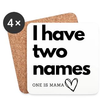 Two names, one is mom - Message from the heart - Coasters (set of 4) - white - Front